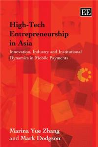 High-Tech Entrepreneurship in Asia