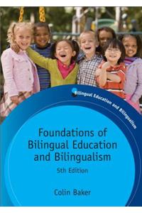 Foundations of Bilingual Education and Bilingualism