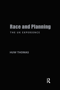 Race & Planning:Uk Experience