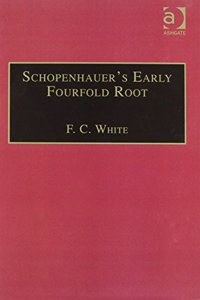 Schopenhauer's Early Fourfold Root