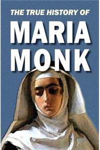 True History of Maria Monk