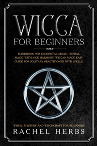 Wicca for Beginners