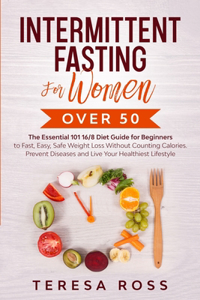 Intermittent Fasting For Women Over 50