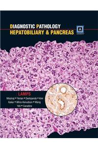 Diagnostic Pathology: Hepatobiliary & Pancreas