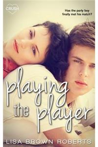 Playing the Player