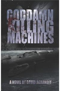 Goddamn Killing Machines