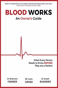 Blood Works: An Owner's Guide