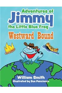 The Adventures of Jimmy the Little Blue Frog