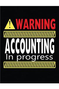 Warning Accounting In Progress