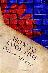 How to Cook Fish