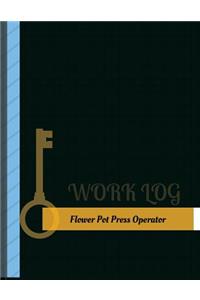 Flower Pot Press Operator Work Log