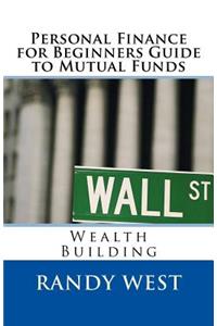 Personal Finance for Beginners Guide to Mutual Funds