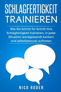 Schlagfertigkeit trainieren