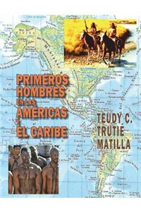 Primeros hombres en las Américas y El Caribe