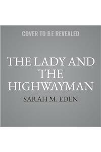 Lady and the Highwayman Lib/E