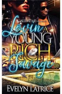 Lovin a Young Rich Savage