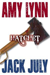 Amy Lynn, Hatchet