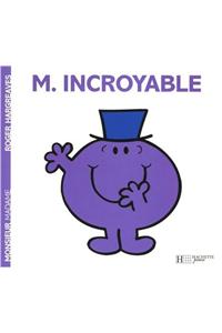 Monsieur Incroyable