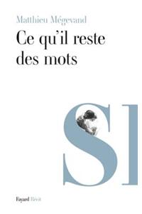 Ce Qu'il Reste Des Mots