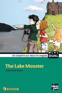 The lake monster/Le monstre du lac