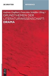 Grundthemen Der Literaturwissenschaft - Drama