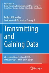 Transmitting and Gaining Data