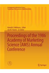 Proceedings of the 1986 Academy of Marketing Science (Ams) Annual Conference