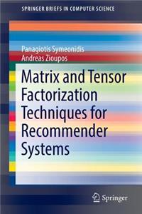 Matrix and Tensor Factorization Techniques for Recommender Systems