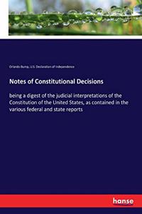 Notes of Constitutional Decisions