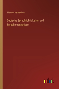 Deutsche Sprachrichtigkeiten und Spracherkenntnisse