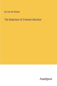 Detection of Criminal Abortion