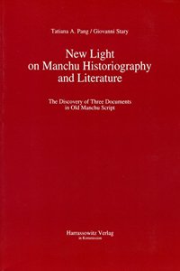 New Light on Manchu Historiography and Literature