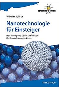 Nanotechnologie fur Einsteiger