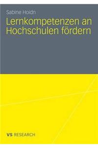 Lernkompetenzen an Hochschulen Fördern