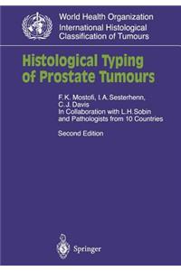Histological Typing of Prostate Tumours