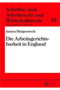 Die Arbeitsgerichtsbarkeit in England