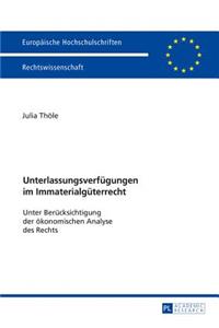 Unterlassungsverfuegungen im Immaterialgueterrecht