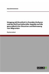 Umgang mit Krankheit in fremden Kulturen
