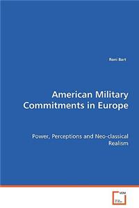 American Military Commitments in Europe