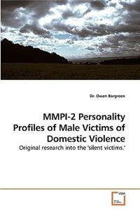 MMPI-2 Personality Profiles of Male Victims of Domestic Violence