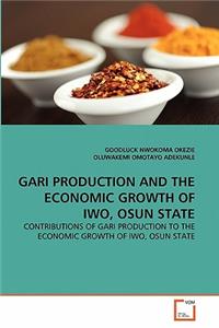 Gari Production and the Economic Growth of Iwo, Osun State