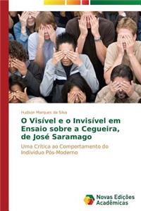 O visível e o invisível em Ensaio sobre a cegueira de José Saramago