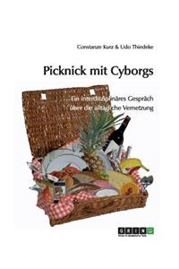 Picknick mit Cyborgs