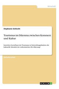 Tourismus im Dilemma zwischen Kommerz und Kultur
