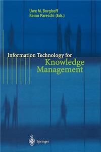 Information Technology for Knowledge Management