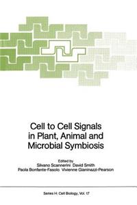 Cell to Cell Signals in Plant, Animal and Microbial Symbiosis