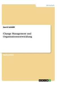 Change Management und Organisationsentwicklung