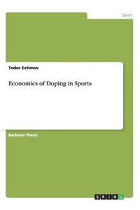 Economics of Doping in Sports