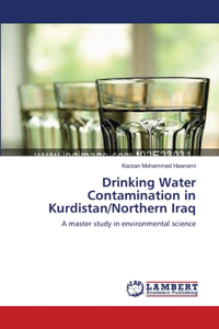 Drinking Water Contamination in Kurdistan/Northern Iraq