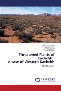 Threatened Plants of Kachchh